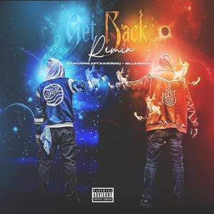 Get Back (feat. Kpt. KaveMan) [Revisited Remix] [Explicit]