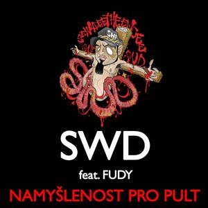 Namyšlenost pro Pult (feat. Fudy) [Explicit]