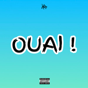 Ouai ! (Explicit)