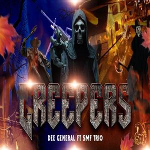 Creepers (feat. SMF Trio) [Explicit]