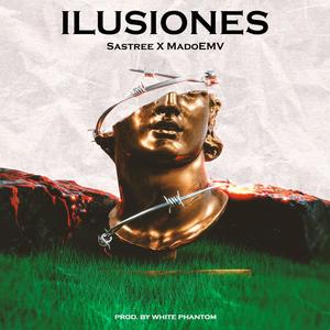 Ilusiones (feat. Madoemv) [Explicit]