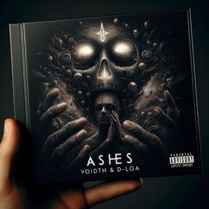 Ashes (feat. D-loa Virus & VoiDth)