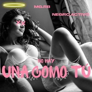 No Hay Una Como Tu (feat. Negro Activo)