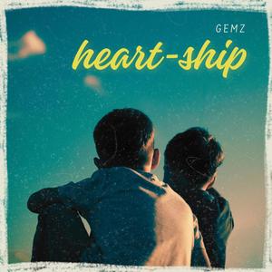 Heart-ship (The Friendship Song)