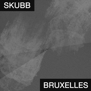Skubb - Bruxelles