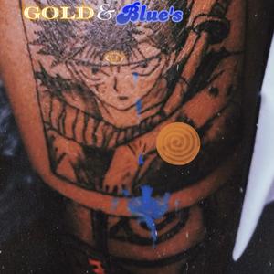 Gold & Blue's (Explicit)