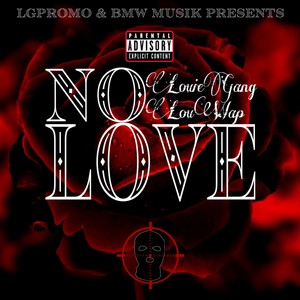 No Love (Explicit)