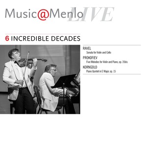 Music@Menlo Live, Incredible Decades, Vol. 6