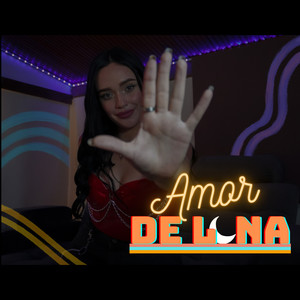 Amor de Luna (Explicit)