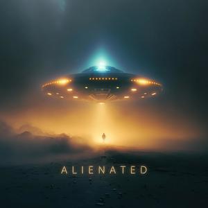 Alienated (Explicit)