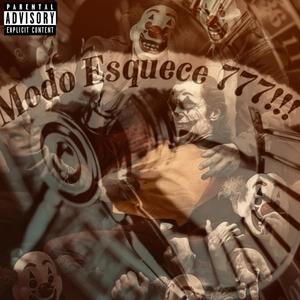 Modo Esquece (Explicit)