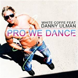 Pro We Dance (Radio Edit)