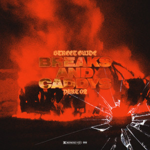 Breaks & Caddy's (Street Guide Part 02) (Explicit)
