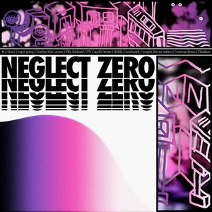 NEGLECT ZERO