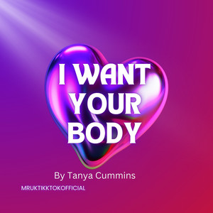 I Want Your Body