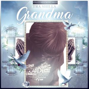 Grandma (feat. Joel) (Explicit)
