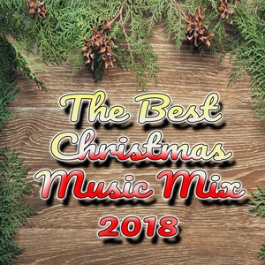 The Best Christmas Music Mix 2018
