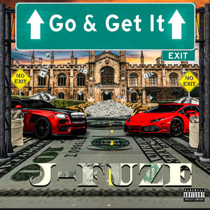 Go & Get It (Explicit)