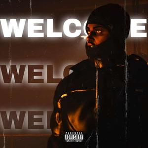 Welcome (feat. Silow) [Explicit]