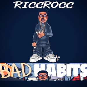 Bad Habits (Explicit)