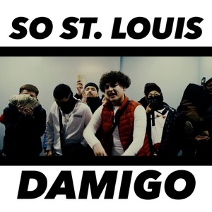 So St. Louis (Explicit)