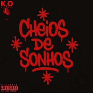 Cheios de Sonhos (Explicit)