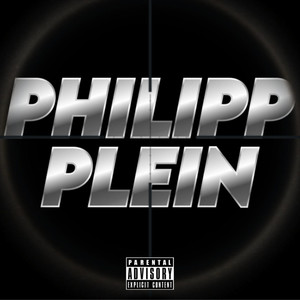 Philipp Plein (Explicit)