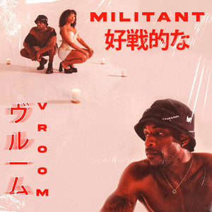 VROOM / Militant (Explicit)