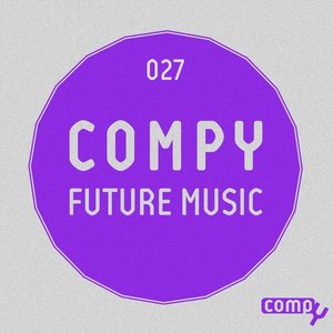 Compy Future Music, Vol.027