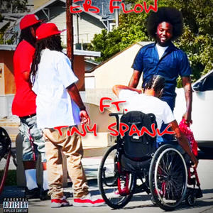 EB Flow (feat. Tiny Spank) [Explicit]