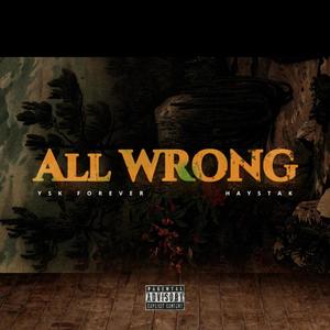 ALL WRONG (Explicit)