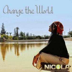 Change the World (feat. N3RV, Tonia Luiso, Pablo Moñino, Ania, S'Fad & Seray)