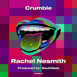 Crumble (Explicit)