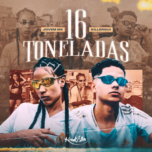 16 Toneladas