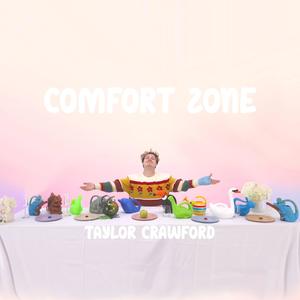 Comfort Zone (Explicit)