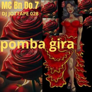 Pomba Gira (feat. DJ JOTTAPE 028)