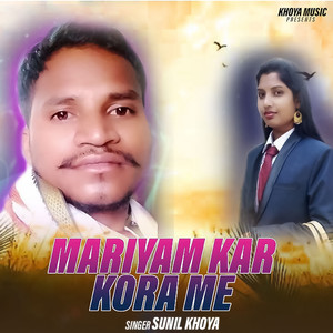 Mariyam Kar Kora Me