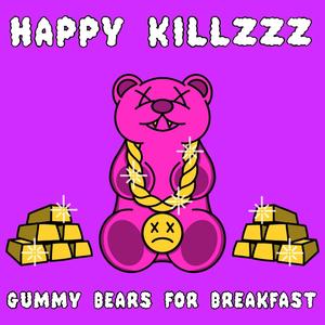 Gummy Bears for Breakfast, Vol. I (Explicit)