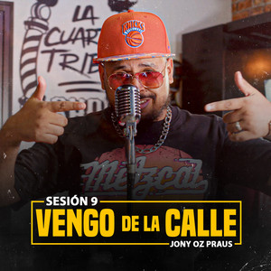 Vengo de la calle (Sesión 9)