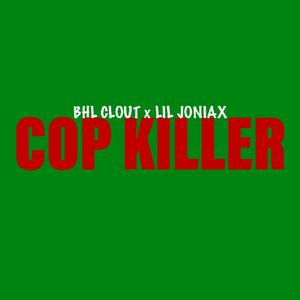 Cop Killer (Explicit)