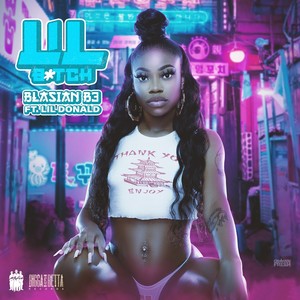 Lil ***** (Explicit)