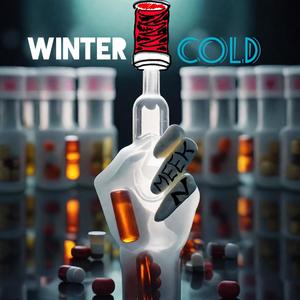 WINTER COLD (Explicit)