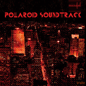 Polaroid Soundtrack