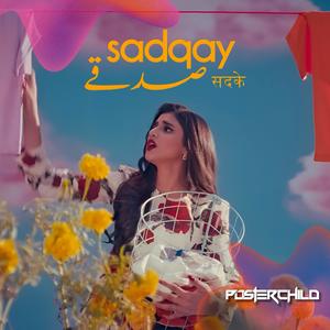 Sadqay (feat. Aashir Wajahat, Nayel & Nehaal Naseem) (Amapiano Remix)