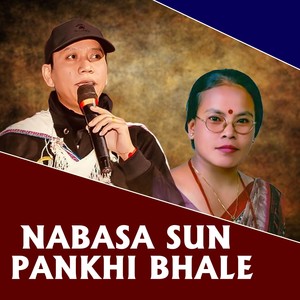 Nabasa Sun Pankhi Bhale