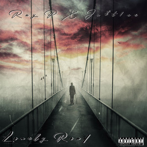 Lonely Road (Explicit)