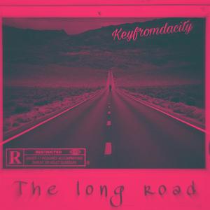 The Long road (feat. Luh taedoe) [Explicit]