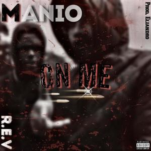 On Me (feat. R.E.V) [Explicit]