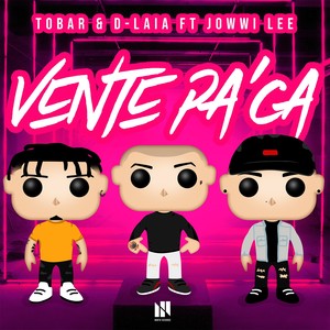 Vente Pa' Ca (Explicit)