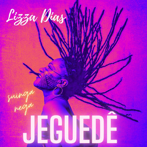 Jeguedê (Suinga Nega)